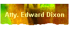 Atty. Edward Dixon